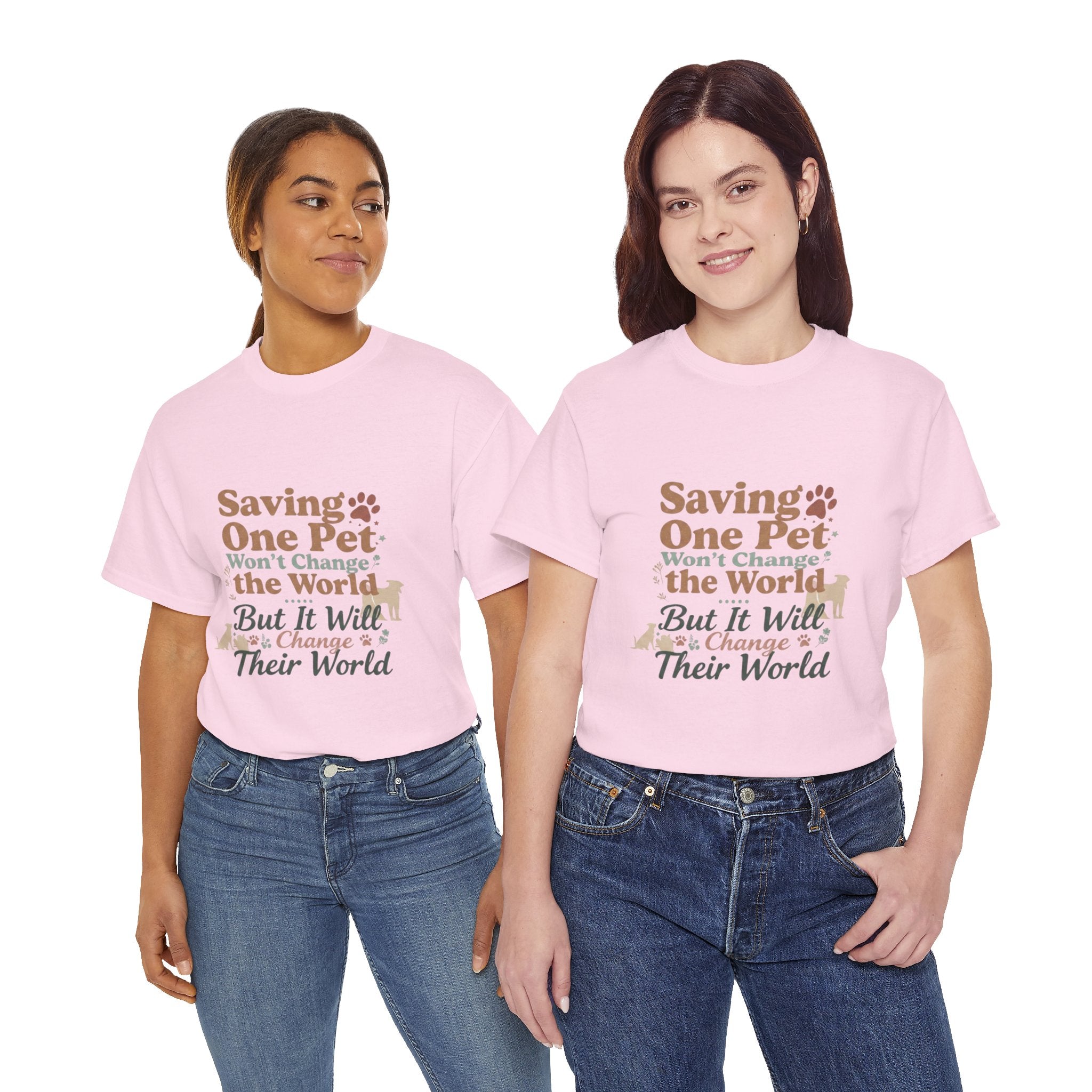 Saving One Pet T‑Shirt — "Saving One Pet Won't Change the World But It Will Change Their World" Rescue Adoption Tee
