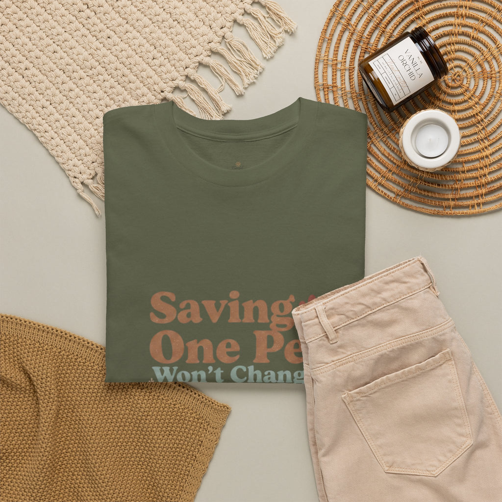 Saving One Pet T‑Shirt — "Saving One Pet Won't Change the World But It Will Change Their World" Rescue Adoption Tee