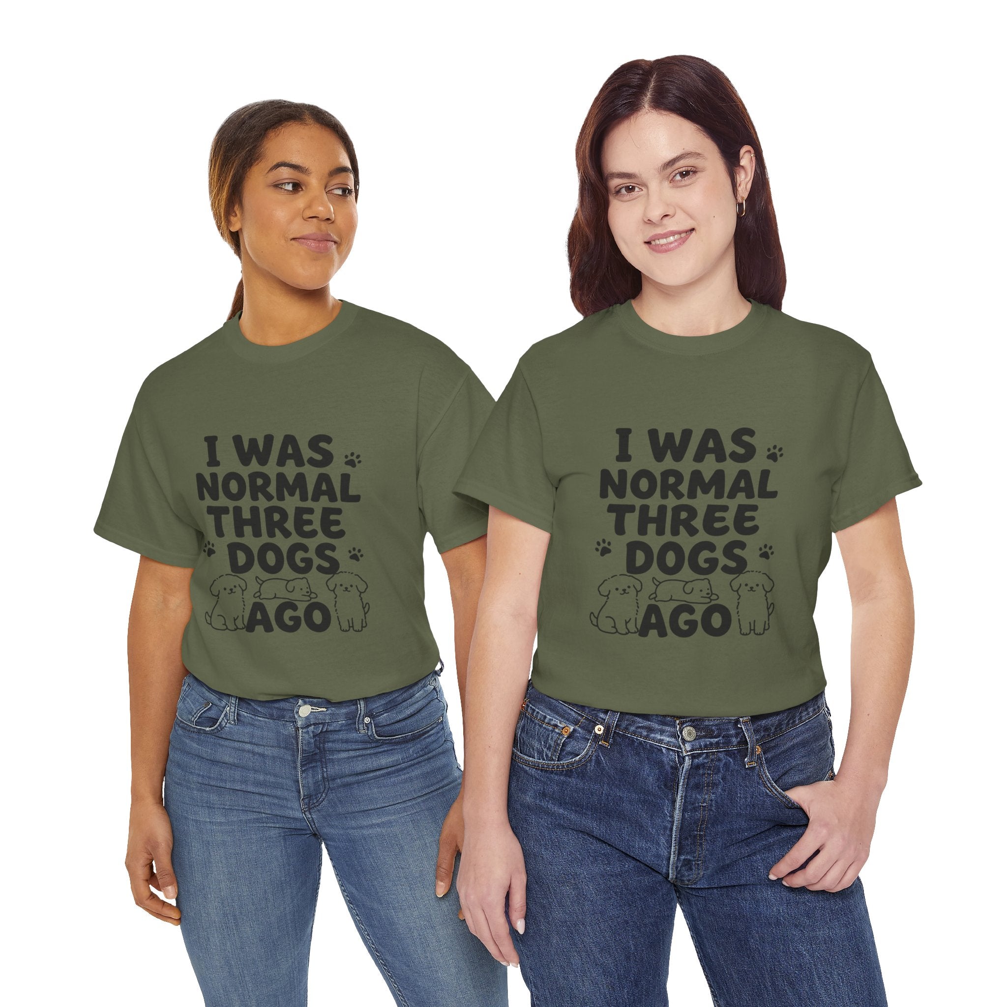 Dog Lover T‑Shirt — "I Was Normal Three Dogs Ago" Funny Pet Mom Tee
