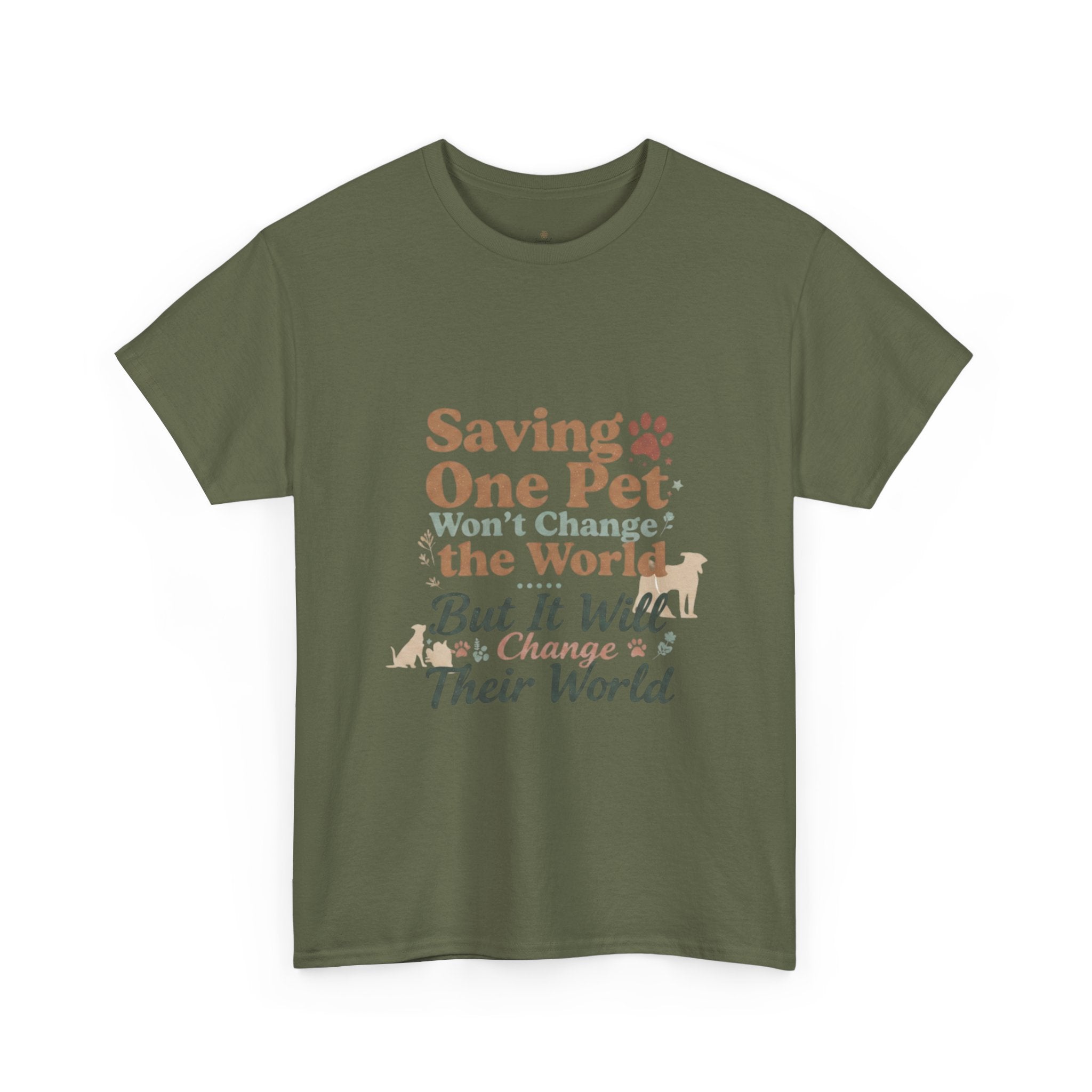 Saving One Pet T‑Shirt — "Saving One Pet Won't Change the World But It Will Change Their World" Rescue Adoption Tee