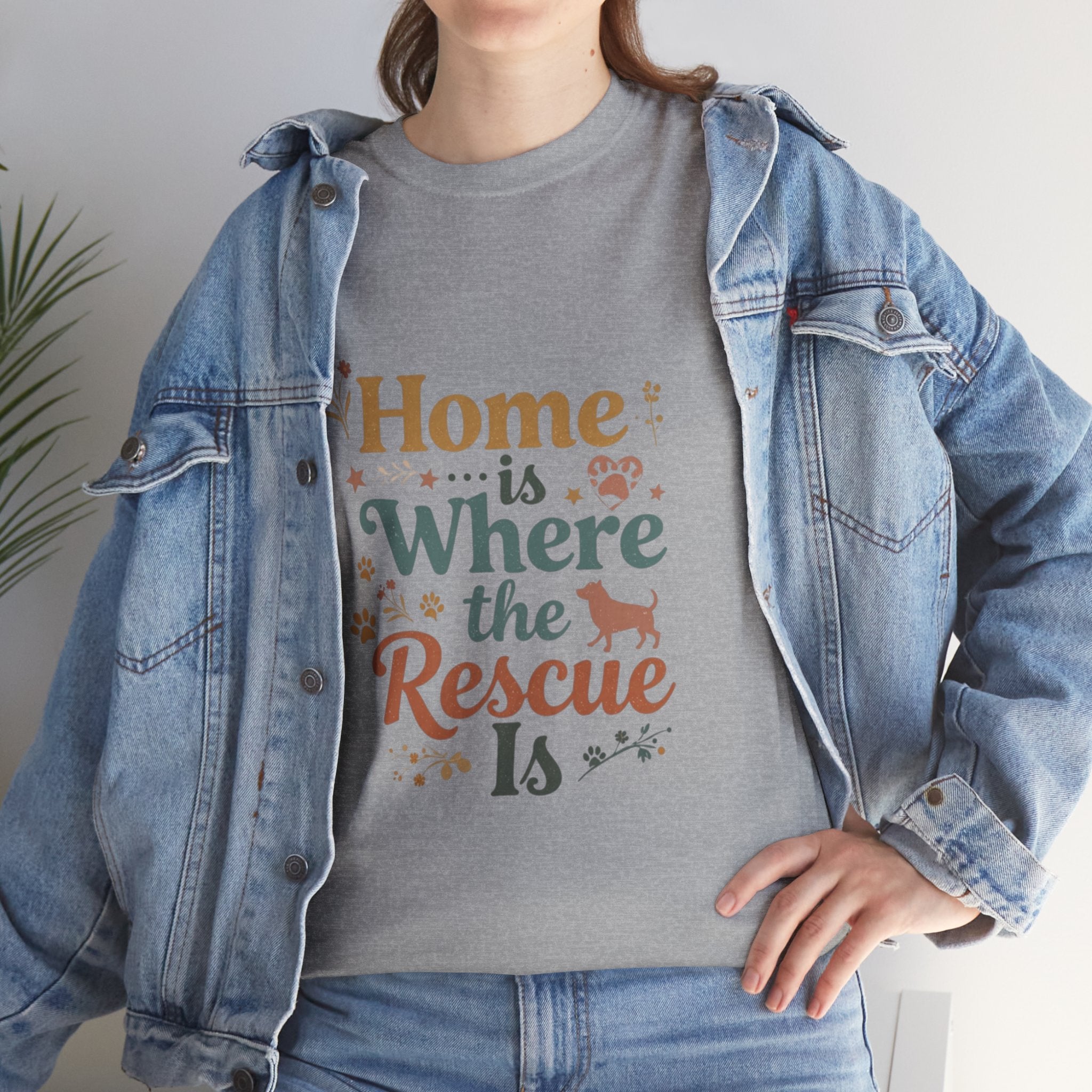 Rescue Pet T-Shirt — "Home Is Where the Rescue Is" Graphic Tee