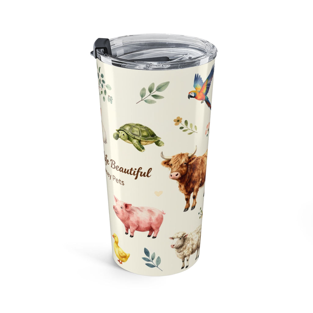 Animals Make Life Beautiful 20oz Tumbler — Cute Farm & Pet Animal Travel Cup