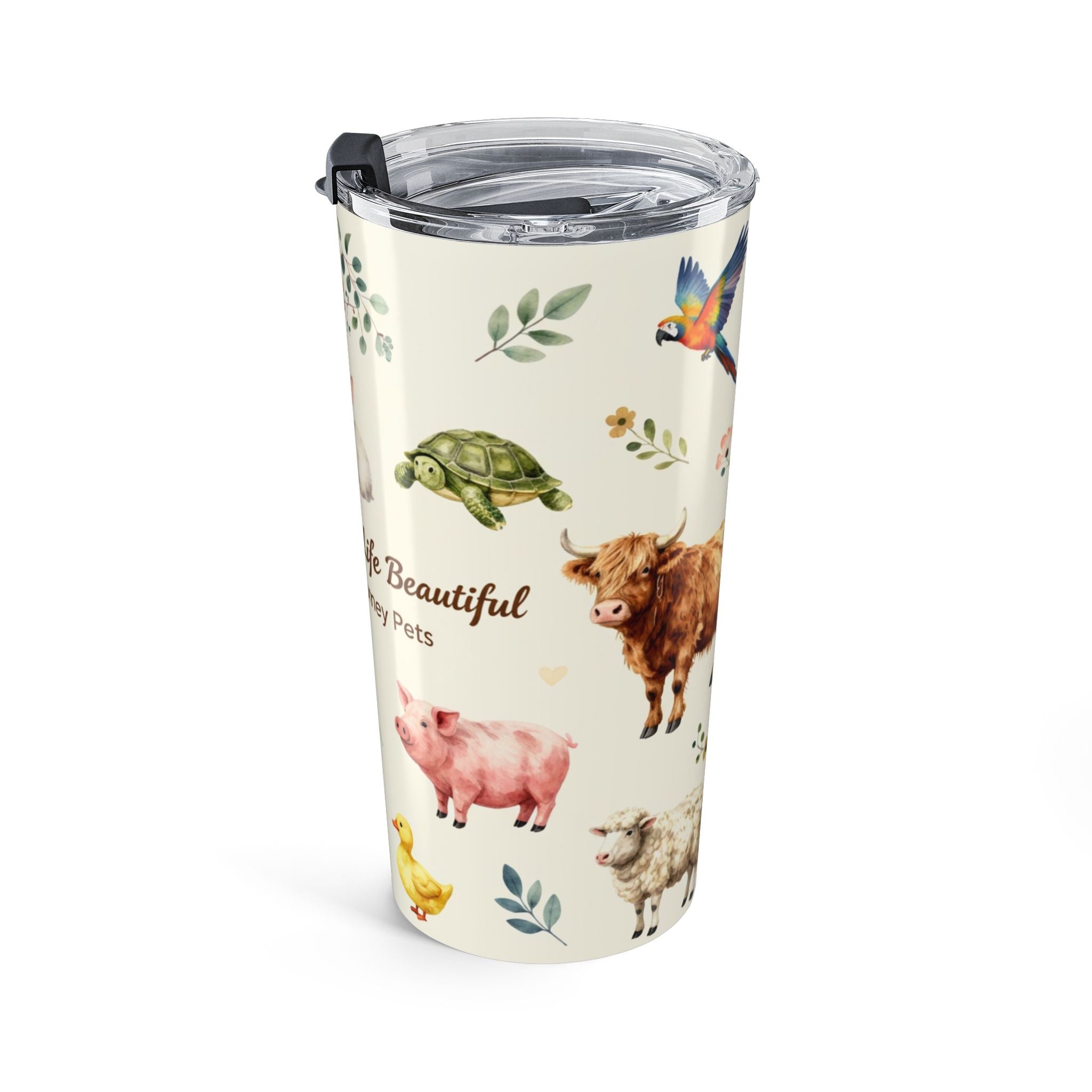Animals Make Life Beautiful 20oz Tumbler — Cute Farm & Pet Animal Travel Cup