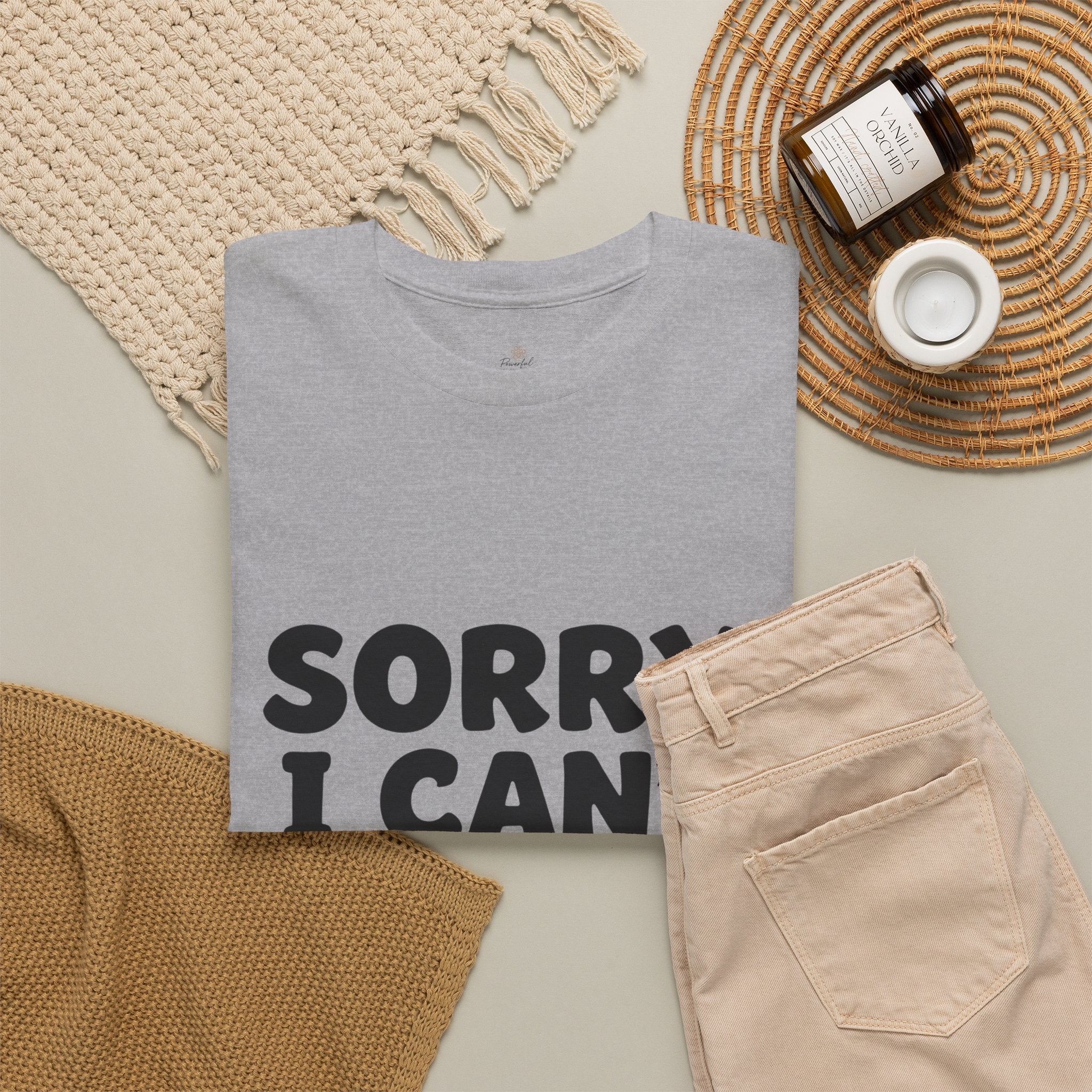 Sorry I Can’t — Dog Said No T-Shirt | Funny Dog Lover Tee