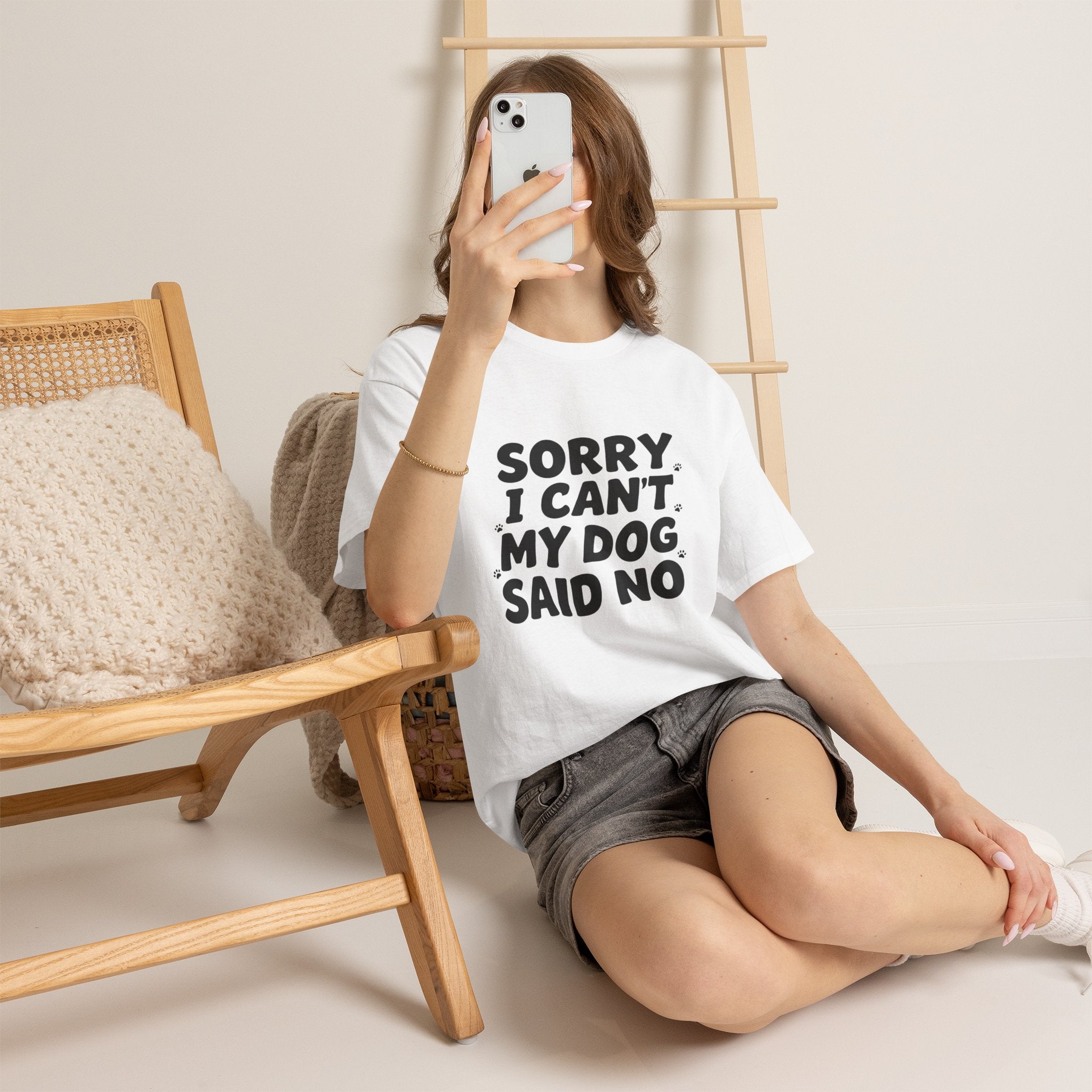 Sorry I Can’t — Dog Said No T-Shirt | Funny Dog Lover Tee