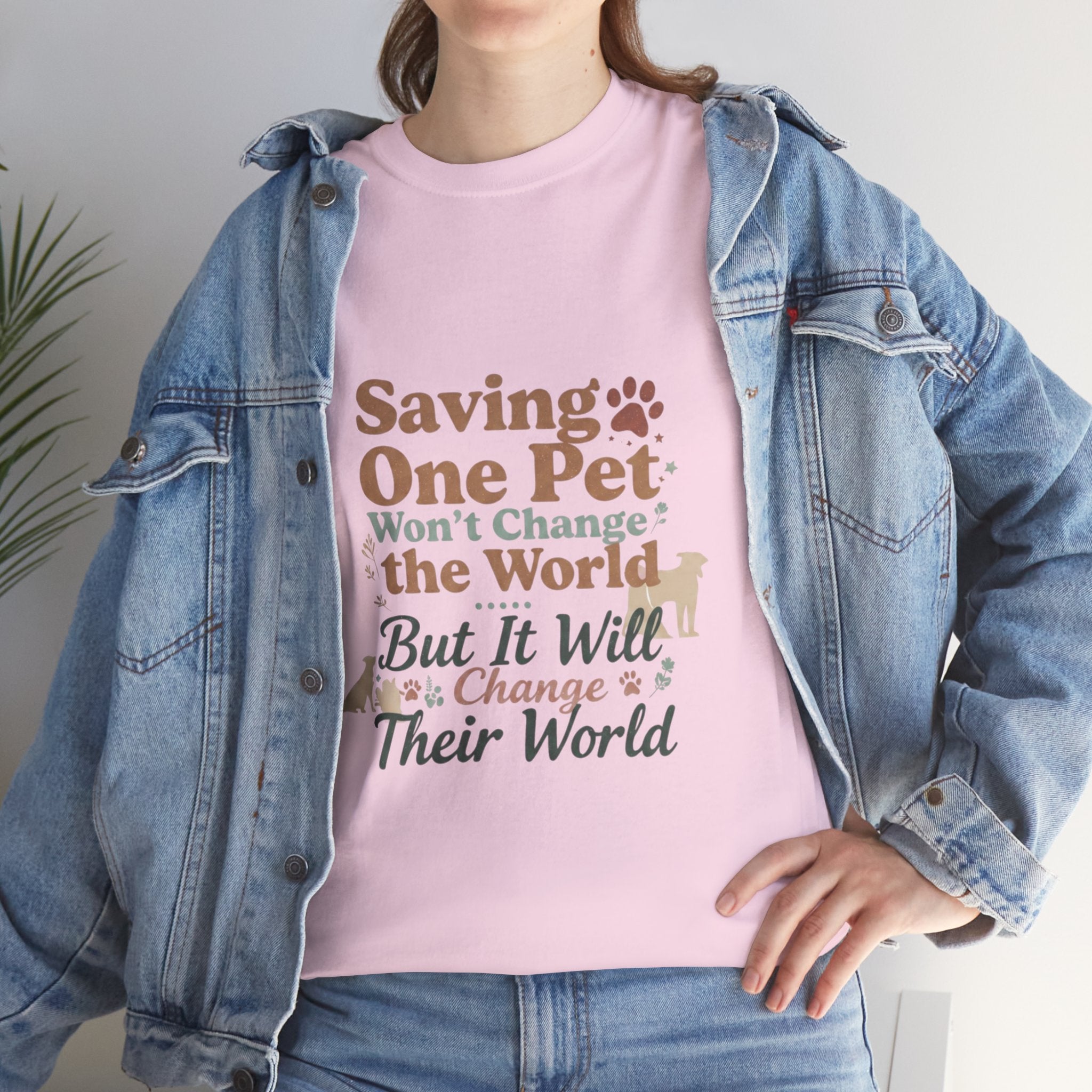 Saving One Pet T‑Shirt — "Saving One Pet Won't Change the World But It Will Change Their World" Rescue Adoption Tee