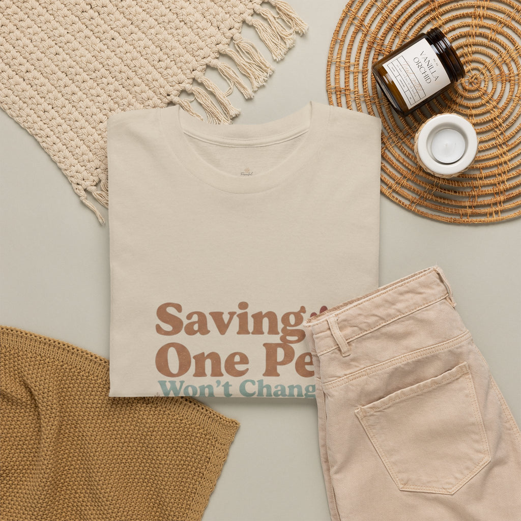 Saving One Pet T‑Shirt — "Saving One Pet Won't Change the World But It Will Change Their World" Rescue Adoption Tee