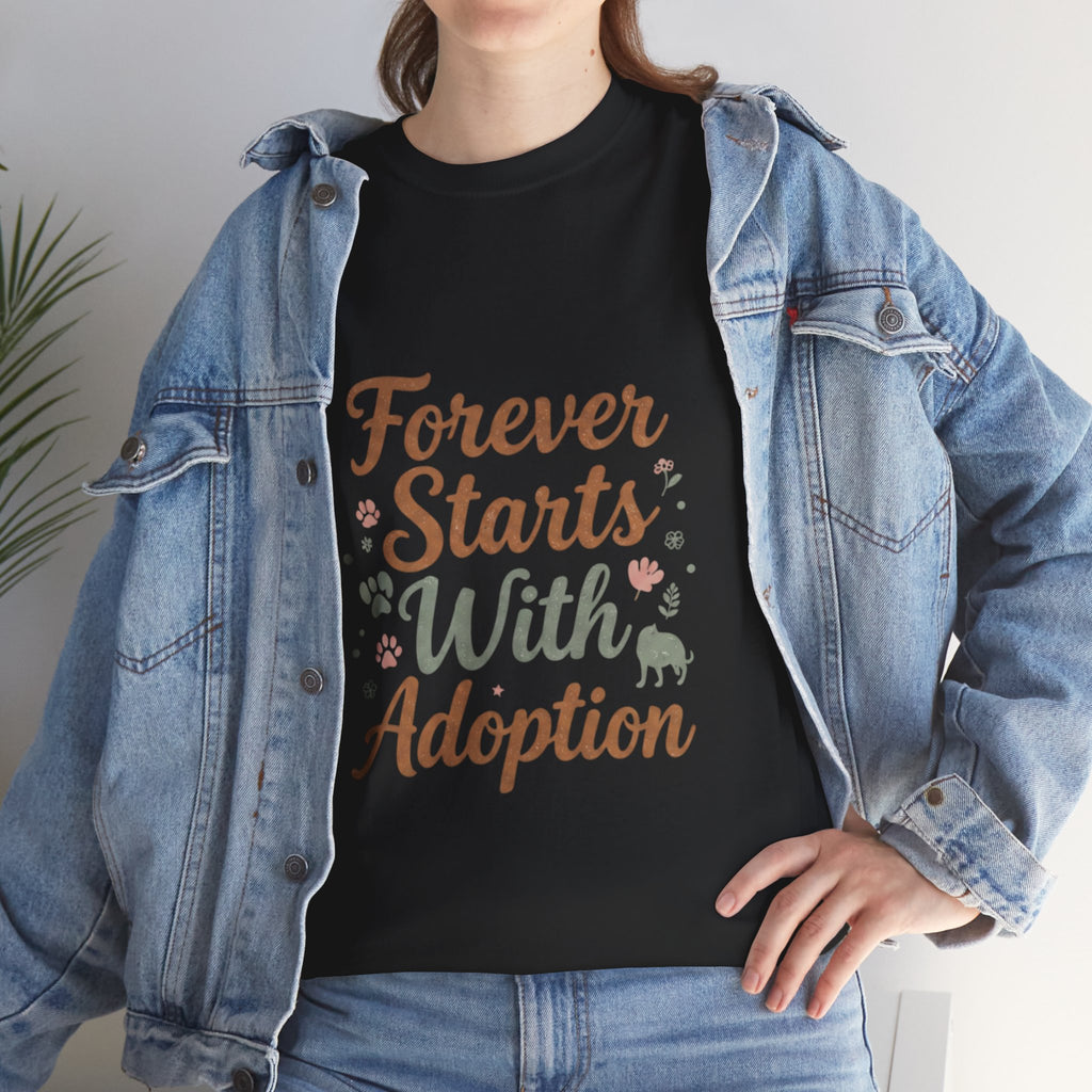 Adoption Love T-Shirt — "Forever Starts With Adoption" Pet Rescue Tee