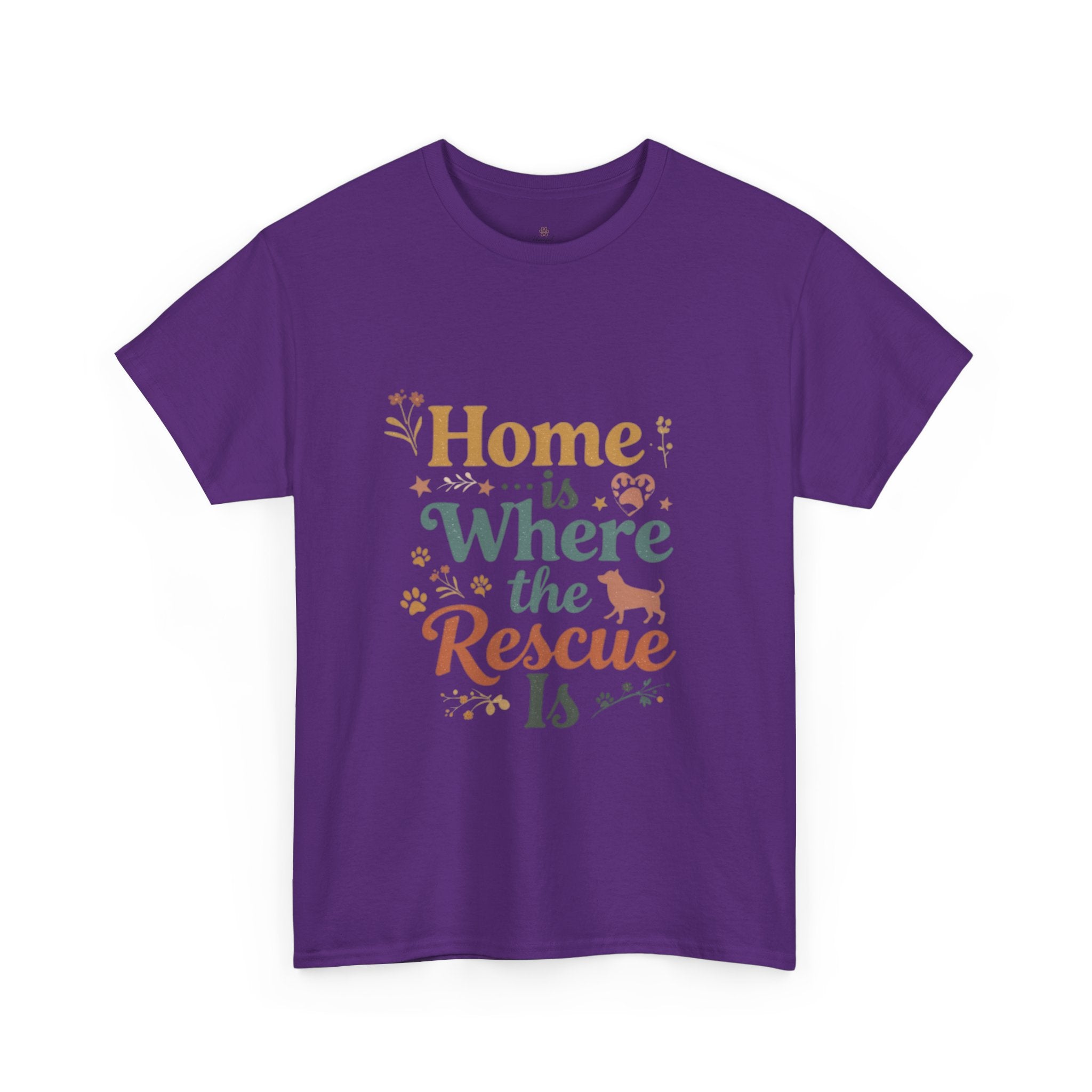 Rescue Pet T-Shirt — "Home Is Where the Rescue Is" Graphic Tee