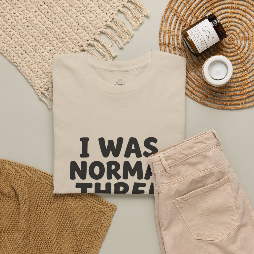 Dog Lover T‑Shirt — "I Was Normal Three Dogs Ago" Funny Pet Mom Tee
