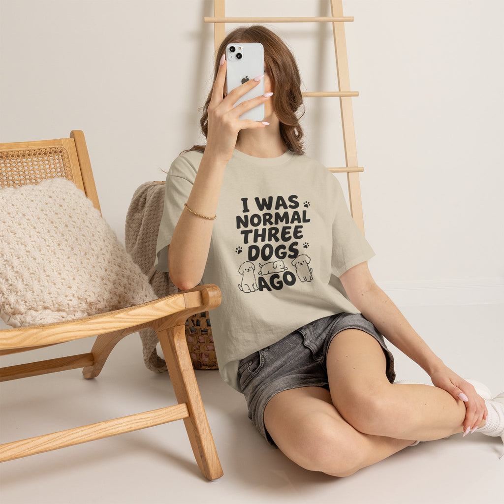 Dog Lover T‑Shirt — "I Was Normal Three Dogs Ago" Funny Pet Mom Tee