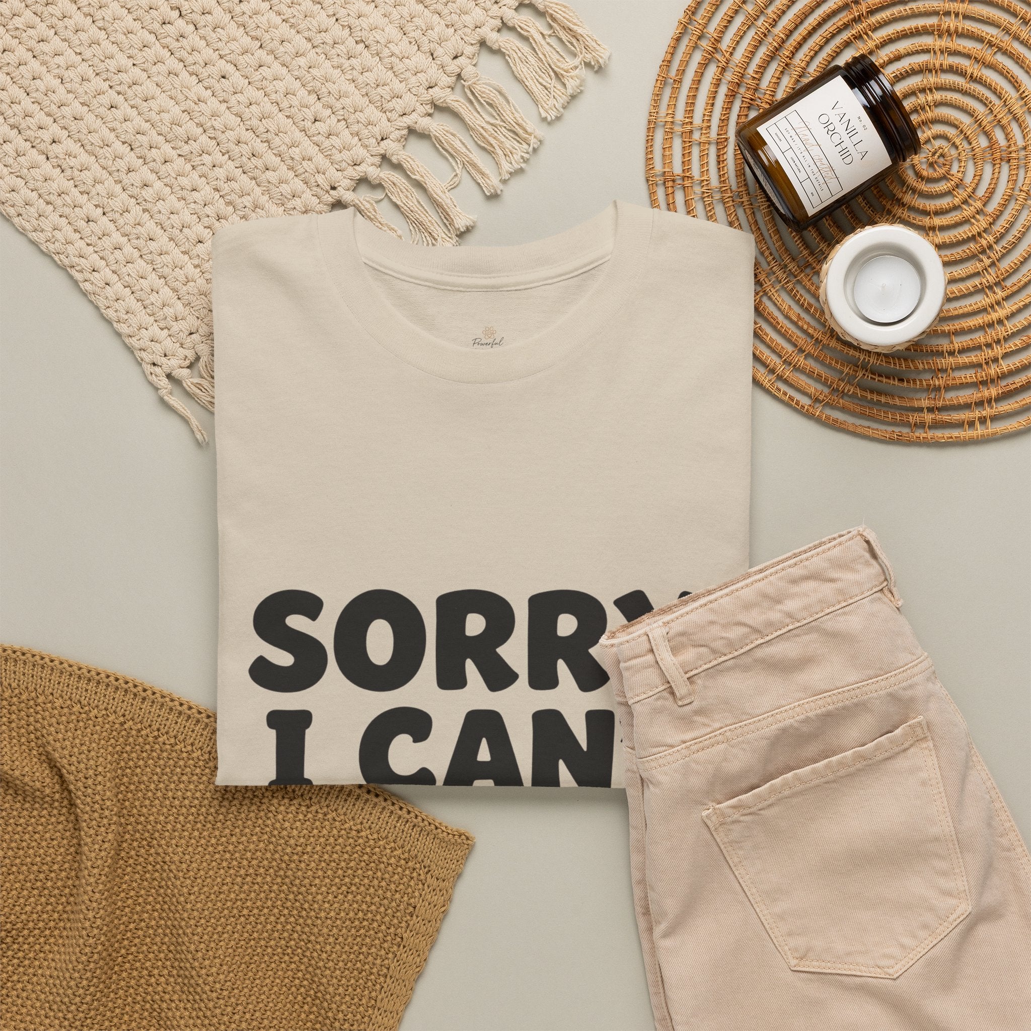 Sorry I Can’t — Dog Said No T-Shirt | Funny Dog Lover Tee