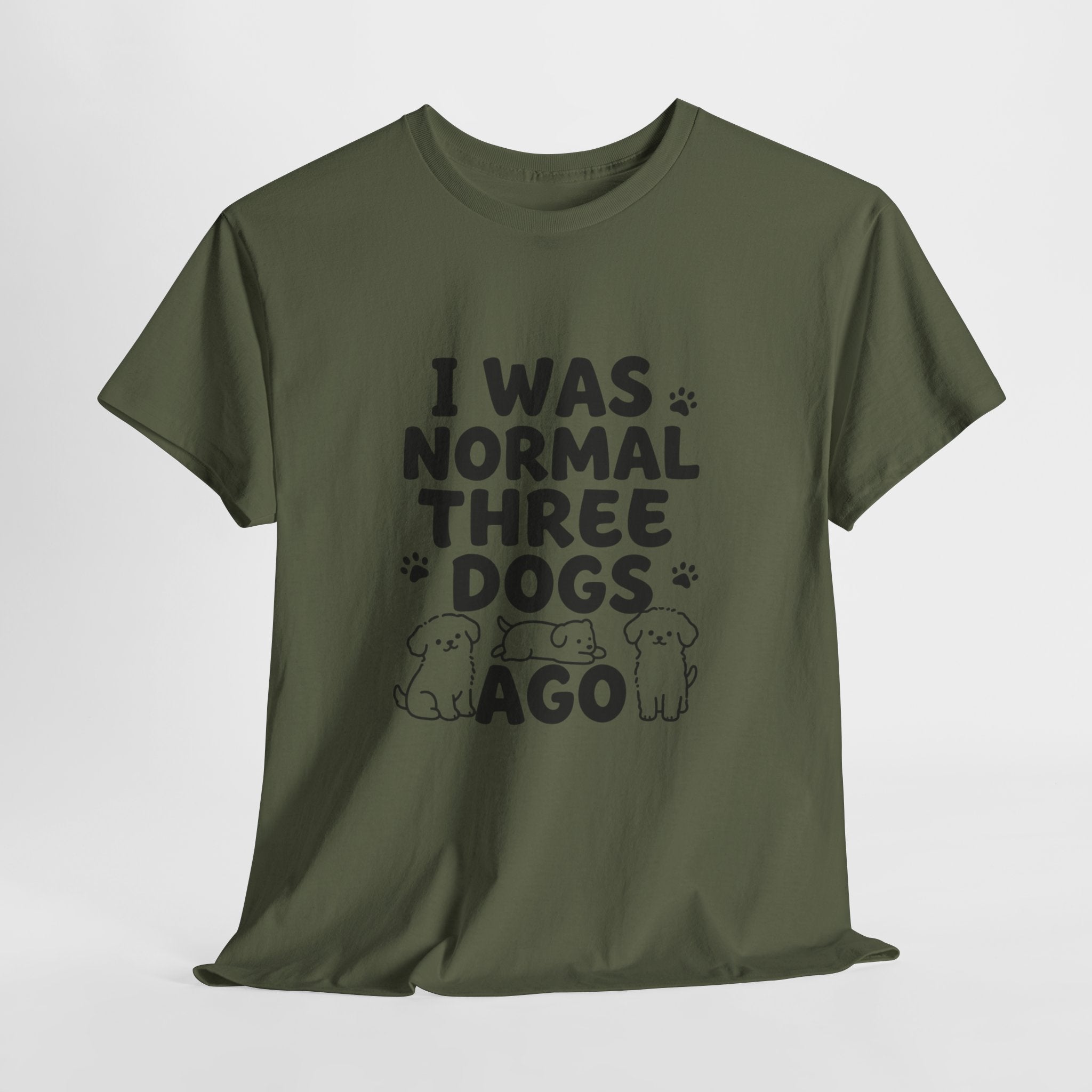 Dog Lover T‑Shirt — "I Was Normal Three Dogs Ago" Funny Pet Mom Tee