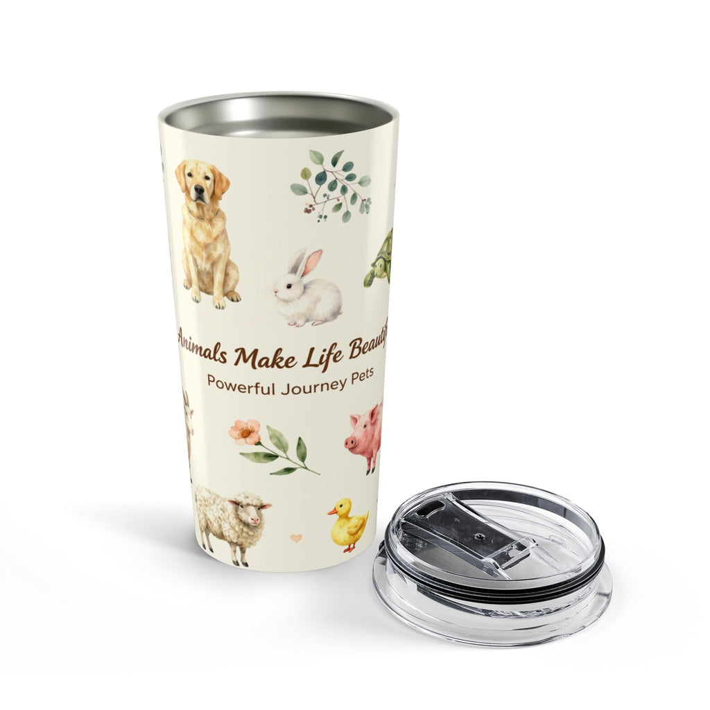 Animals Make Life Beautiful 20oz Tumbler — Cute Farm & Pet Animal Travel Cup